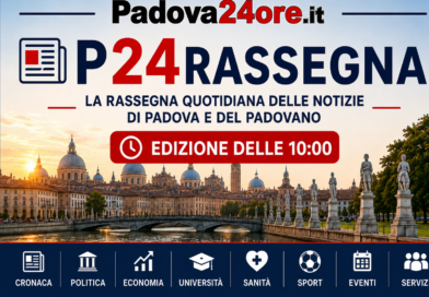 Notizie di Padova e del Padovano, ore 10