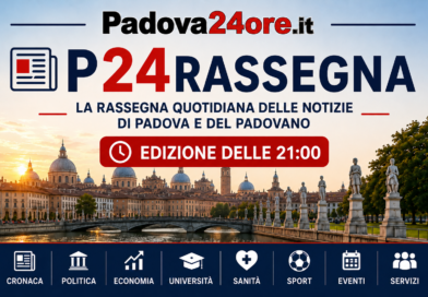 Notizie di Padova e del Padovano, ore 21