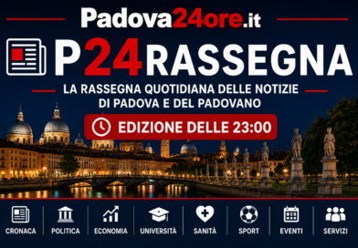 Notizie di Padova e del Padovano, ore 23